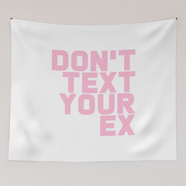 Item preview, Don't Text Your Ex designed and sold by T-shirt For You.