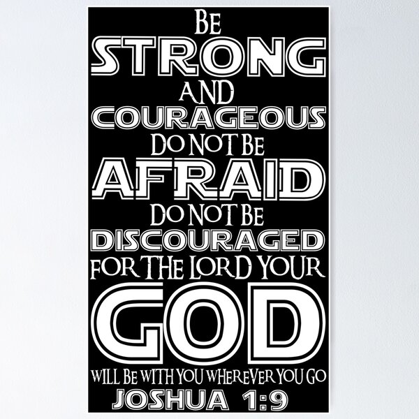 Be Strong. Be Courageous. Be Fearless. Joshua 1:9 Lion Christian Photo –  Parody Art Prints