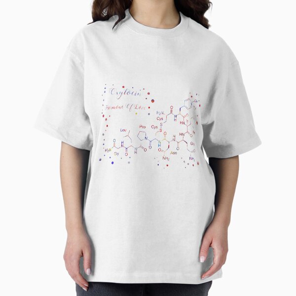 Oxytocin hormone of love, Oxytocin molecule, Oxytocin Oversized T-Shirt