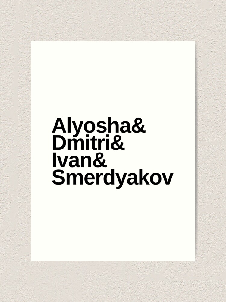 "Dostoevsky The Brothers Karamazov List Alyosha & Dmitri & Ivan
