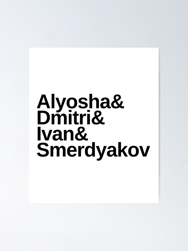 "Dostoevsky The Brothers Karamazov List Alyosha & Dmitri & Ivan