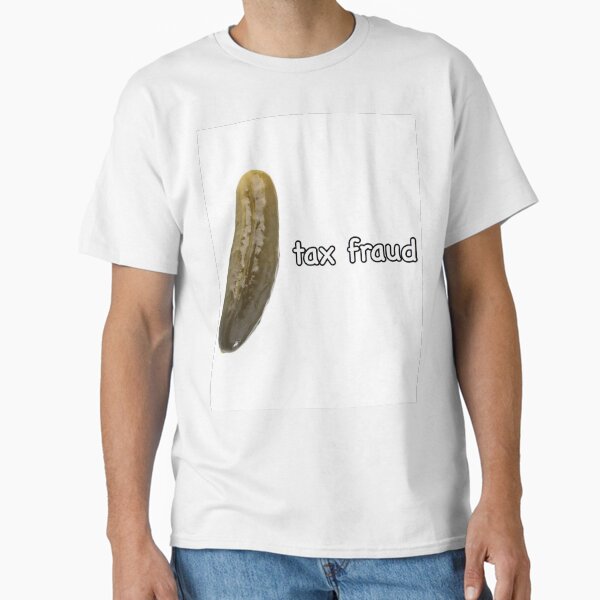 Item preview, tax fraud pickle  designed and sold by Elisabeth Nelson.