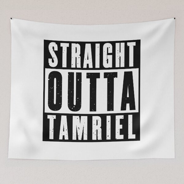 Item preview, Straight Outta Tamriel designed and sold by CosmicFoxDesign.