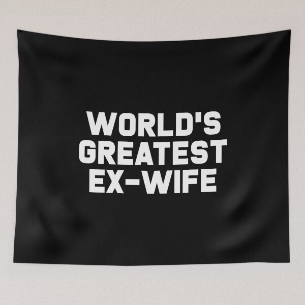 Item preview, World's Greatest Ex Wife designed and sold by T-shirt For You.