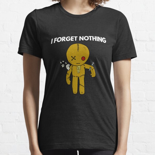 I forget nothing Voodoo Puppe Essential T-Shirt