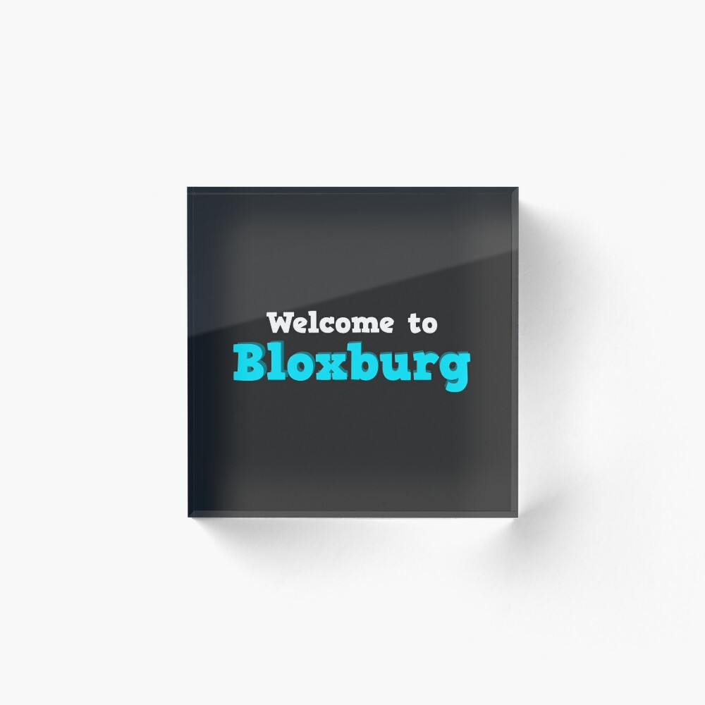 Welcome To Bloxburg Roblox Art Board Print By Overflowhidden Redbubble - welcome board roblox
