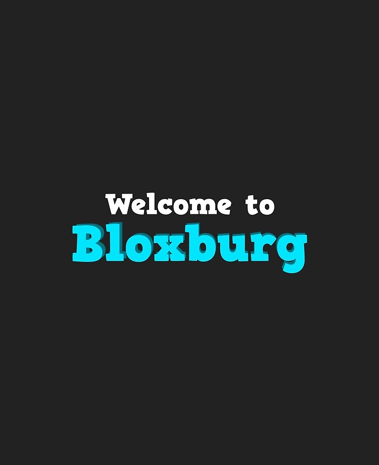 Welcome To Bloxburg Roblox Ipad Case Skin By Overflowhidden Redbubble - welcome back again roblox