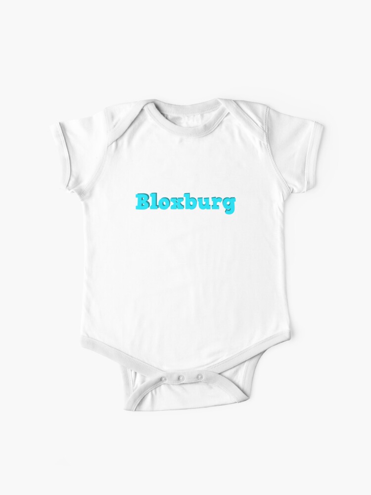 Welcome To Bloxburg Roblox Baby One Piece By Overflowhidden Redbubble