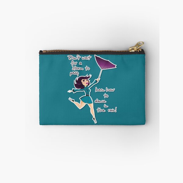 Item preview, Don't wait for the storm to pass, learn how to dance in the rain designed and sold by crdraper.