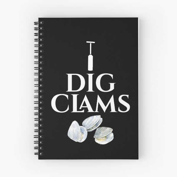 Item preview, I Dig Clams Digging Clamming Shells designed and sold by Dressed For  Duty.
