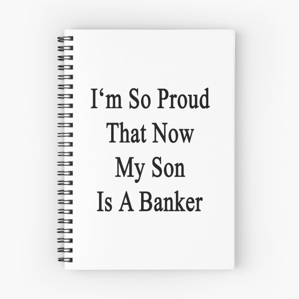 Item preview, I'm So Proud That Now My Son Is A Banker  designed and sold by supernova23.