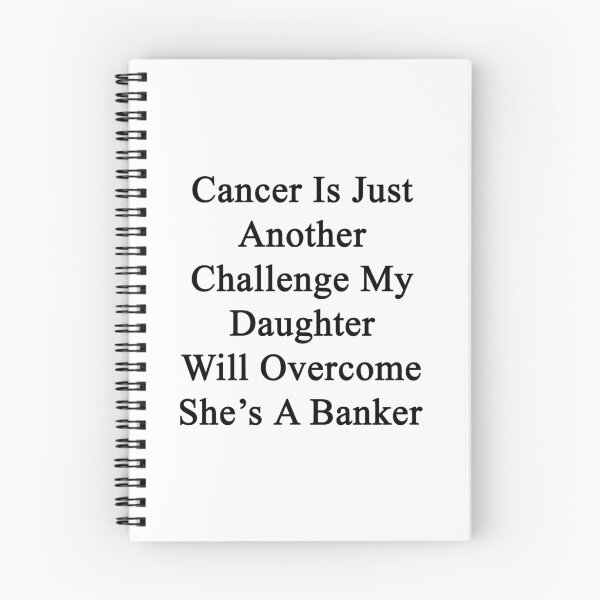 Item preview, Cancer Is Just Another Challenge My Daughter Will Overcome She's A Banker  designed and sold by supernova23.