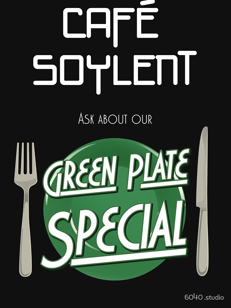 Soylent Cafe's Green Plate Special by adorman