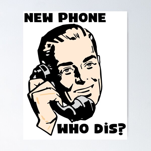 New Phone Who Dis? Greeting Card for Sale by NewWaveyDavey