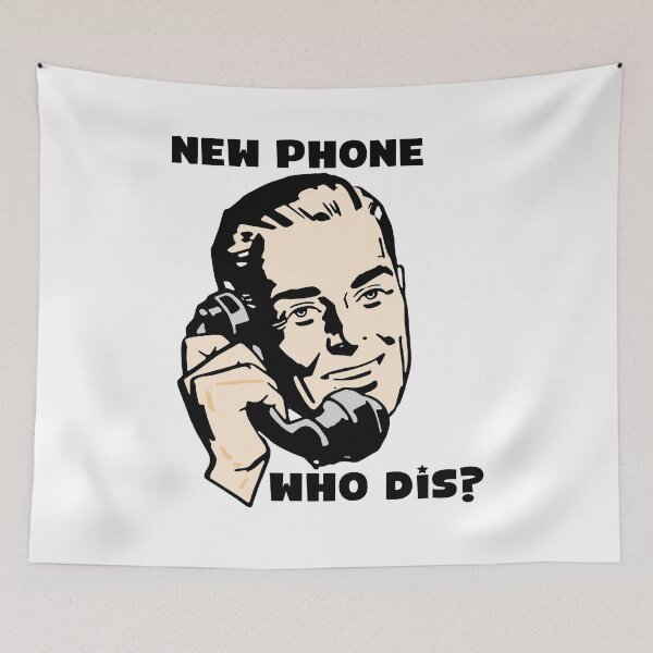 Item preview, New Phone Who Dis? designed and sold by lotusland.