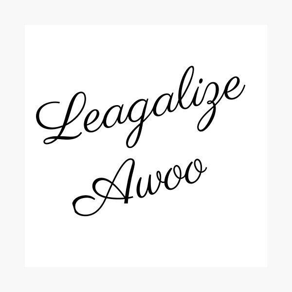 Item preview, Leagalize Awoo designed and sold by NoirFaux.