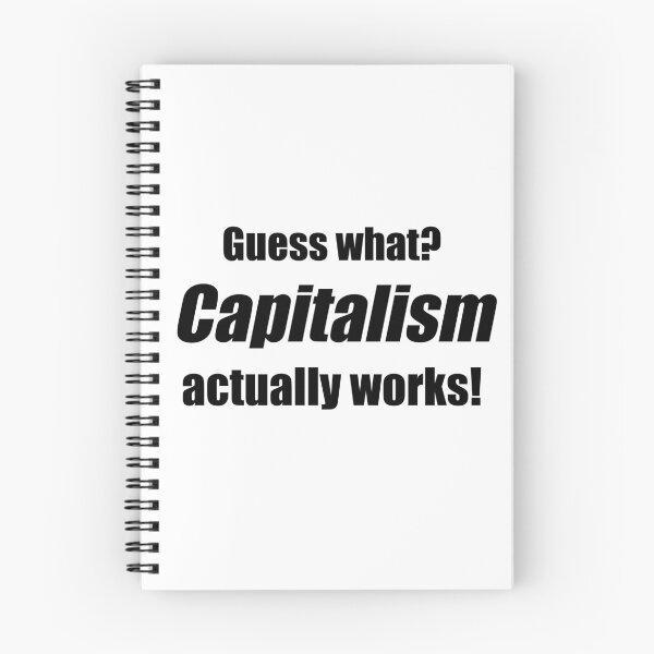 Item preview, Guess what? Capitalism actually works! designed and sold by SkullCity.