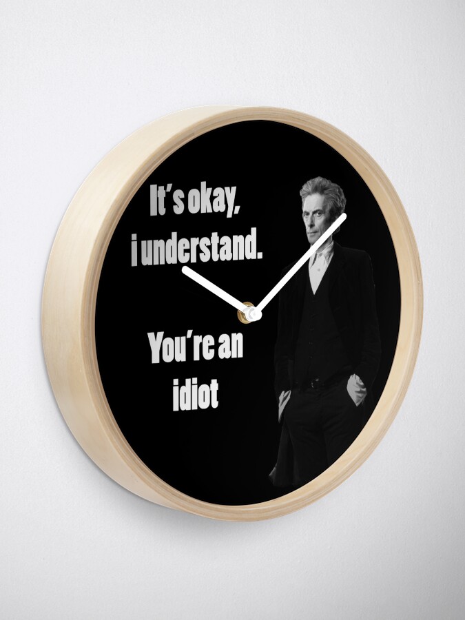 Alternate view of I Understand Clock