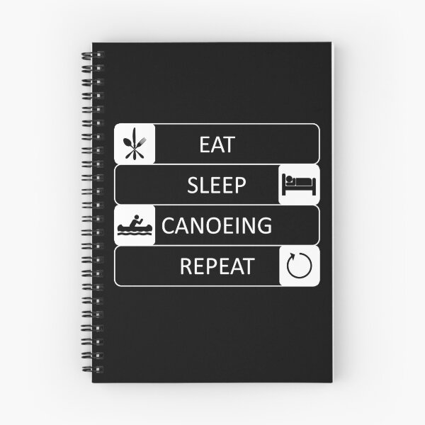 Item preview, Eat, sleep, canoeing, repeat - Kayak - Canadian designed and sold by AndiHK.