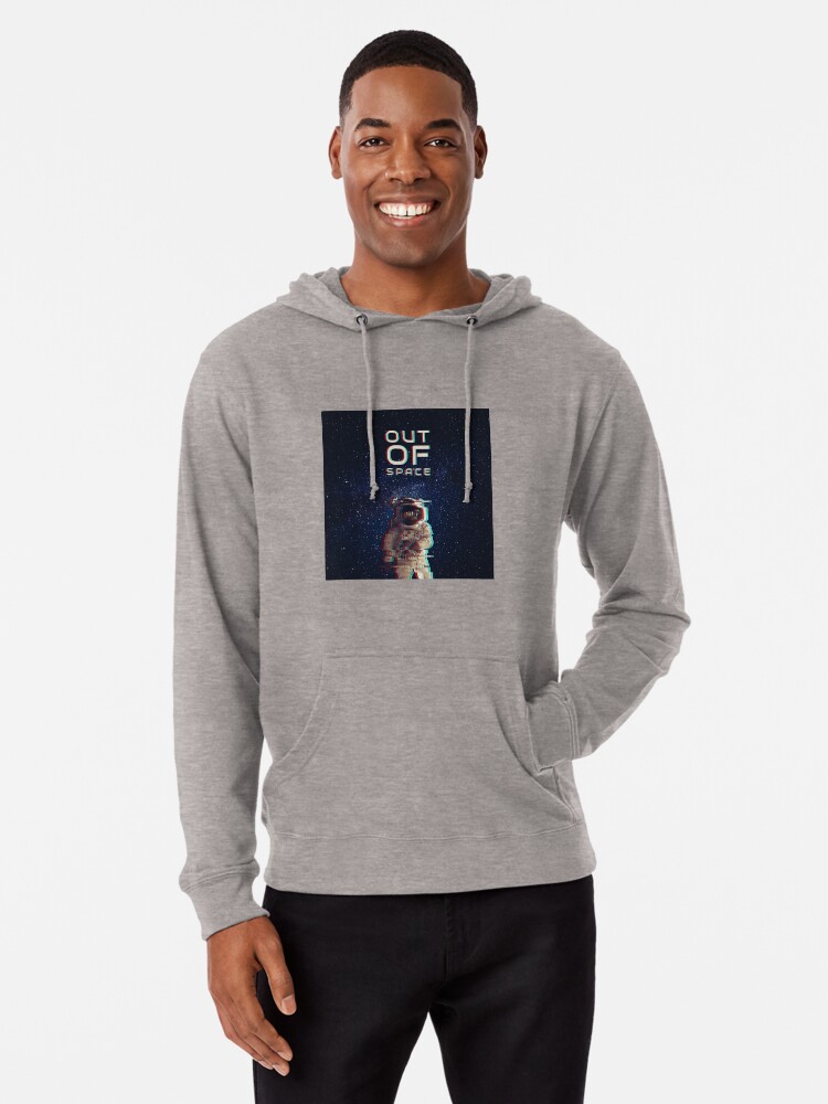 out of space hoodie