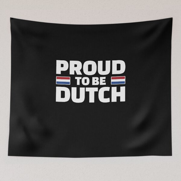Item preview, Proud to be Dutch Holland Netherlands flag designed and sold by Team150Designz.