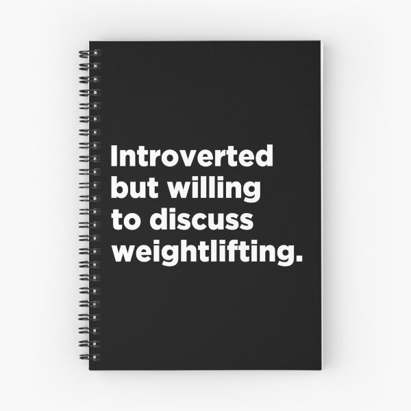 Item preview, Introverted But Willing To Discuss Weightlifting designed and sold by T-shirt For You.