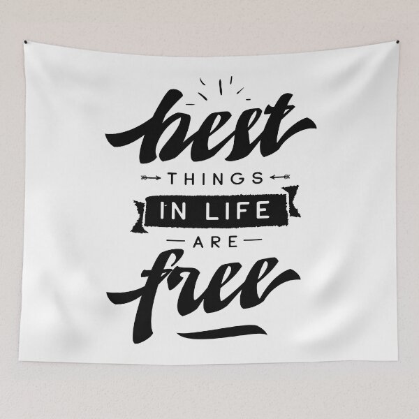 Item preview, Best Things In Life Are Free Inspirational Quotes designed and sold by ProjectX23.