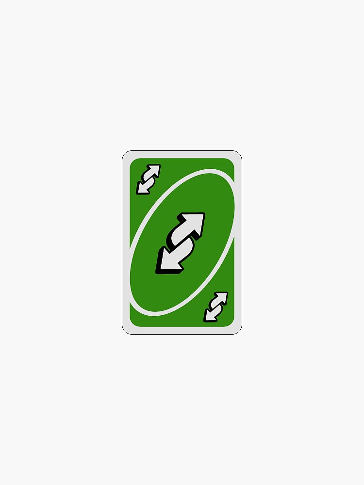 Trippy green Uno reverse card Sticker for Sale by Shred-Lettuce