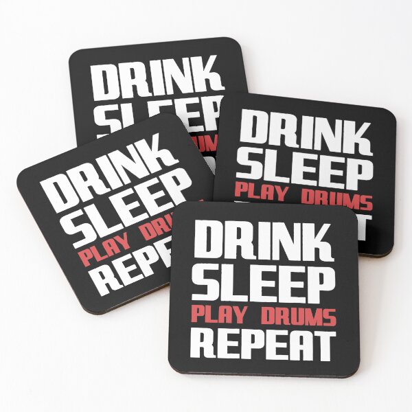 Item preview, Drink. Sleep. Play Drums. Repeat designed and sold by DeadRight.