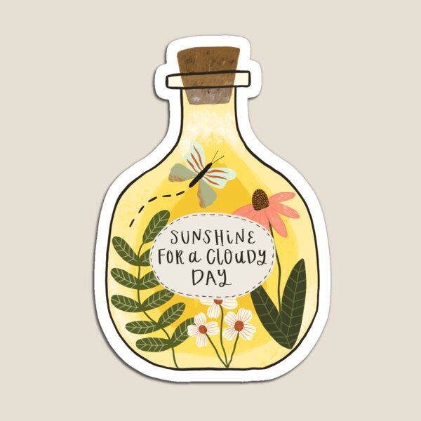 Bottle of Sunshine for Cloudy Days Magnet
