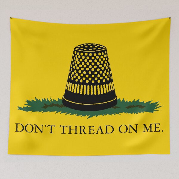 Item preview, Don't Thread on Me designed and sold by Talia Blanton.