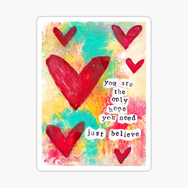 Only Hope You Need Sticker