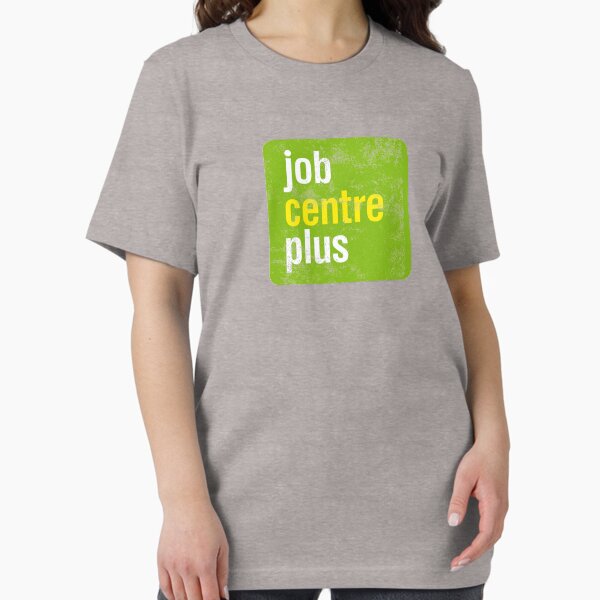 Artikel-Vorschau von Job Center Plus, designt und verkauft von njmclean.