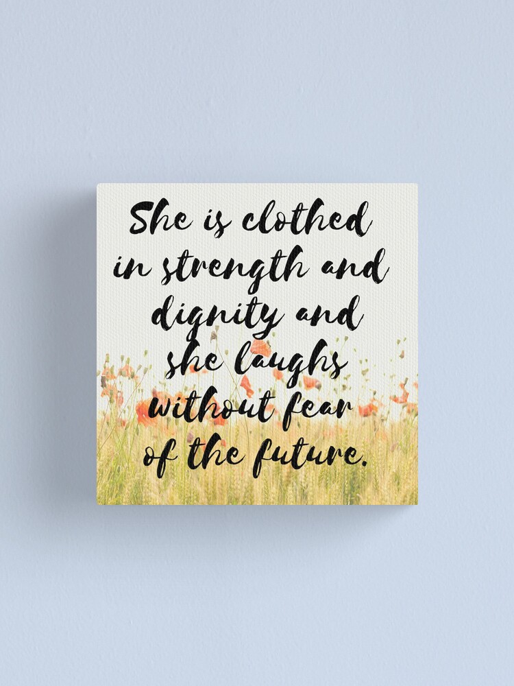 Impression Sur Toile Force Dignite Vie Proverbe Citation Dire Mots Positifs Bonnes Vibrations Par Avit1 Redbubble