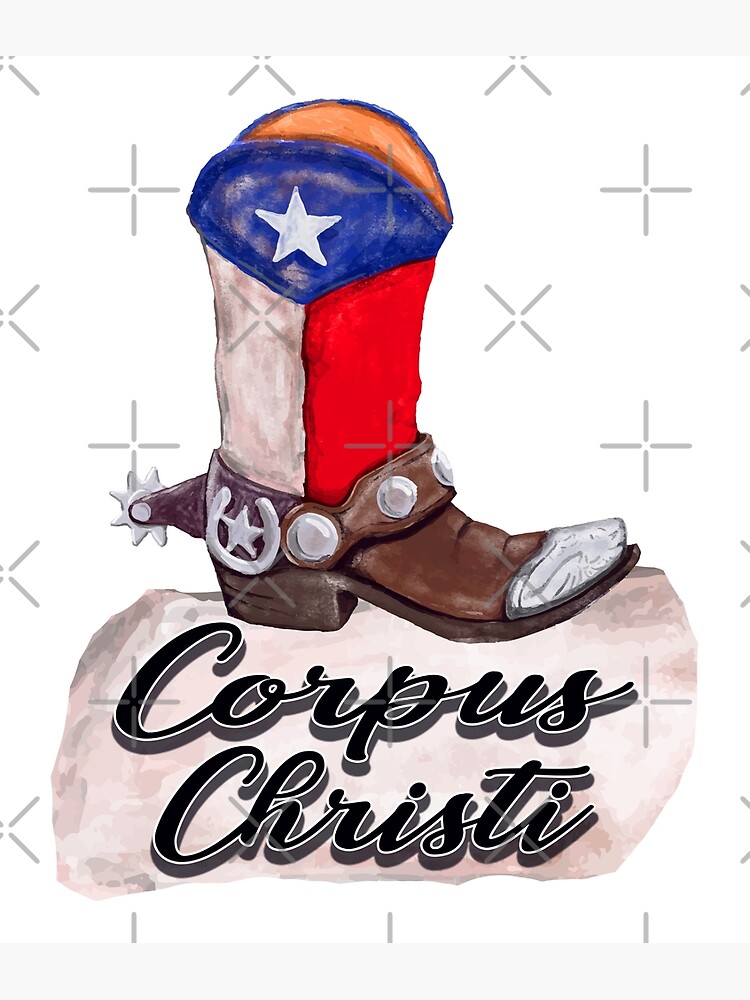 "Corpus Christi Texas Cowboy Boot" Poster for Sale by TravelTime
