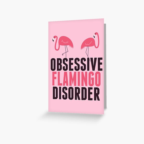 Besessene Flamingo-Störung Grußkarte