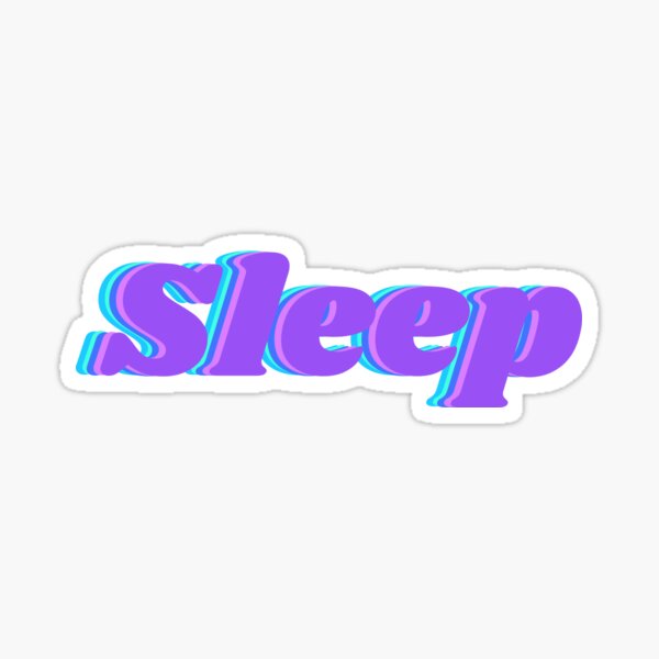 Item preview, Sleep designed and sold by qlmao.
