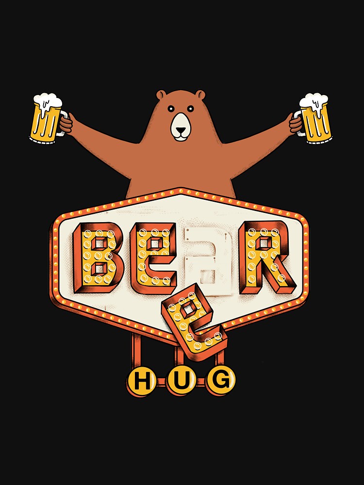 Bear Or Beer Hug T Shirt For Sale By Coffeeman Redbubble Beer T Shirts Bear T Shirts 