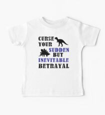 Curse Your Sudden But Inevitable Betrayal Baby Tee