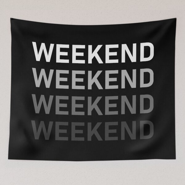Item preview, Ode To The Weekend Fading Text designed and sold by kenix73.