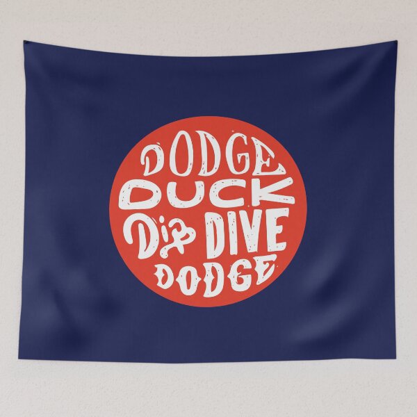 Item preview, Dodgeball - Dodge Duck Dip Dive Dodge designed and sold by yelly123.