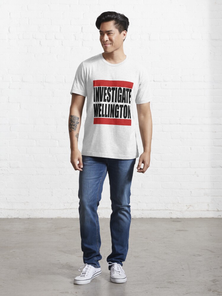 "INVESTIGATE WELLINGTON" Tshirt for Sale by periphescence Redbubble