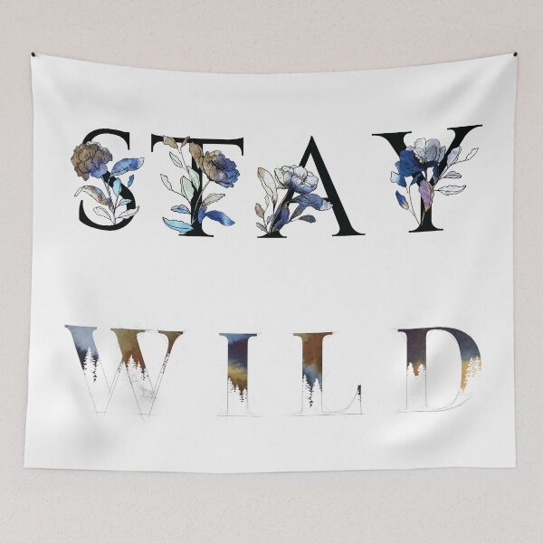 Item preview, Stay Wild designed and sold by clarygray.
