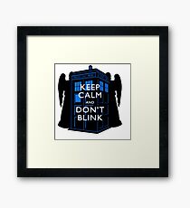 Keep Calm & Don't Blink Framed Print