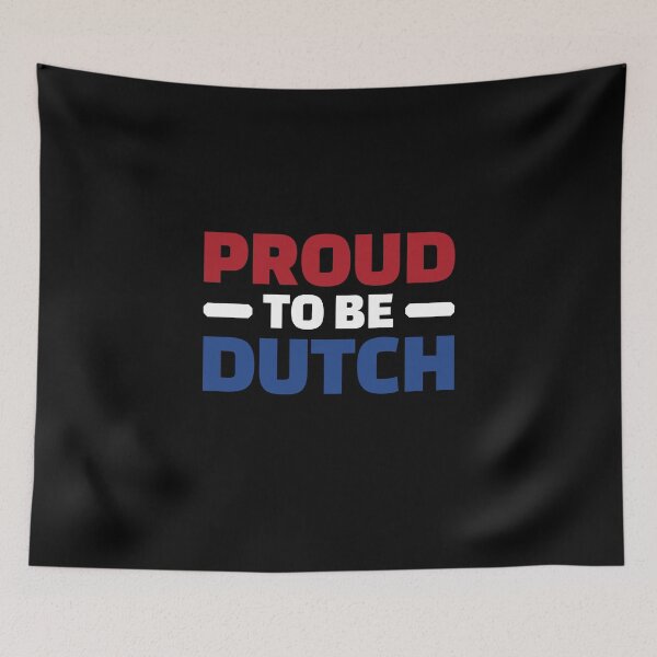 Item preview, Proud to be Dutch Holland Netherlands flag designed and sold by Team150Designz.