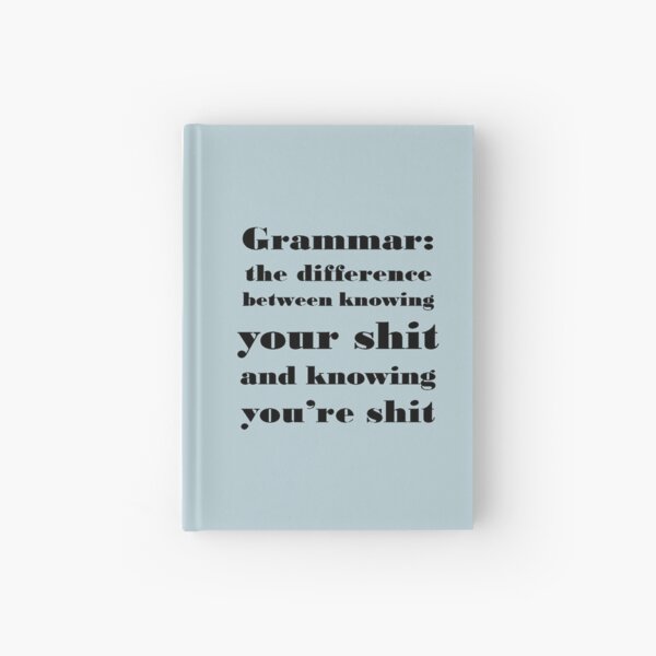 Grammar: The Difference Between Your and You're Hardcover Journal