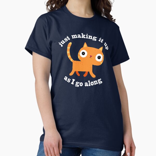 Item preview, Just Making It Up designed and sold by DinoMike.