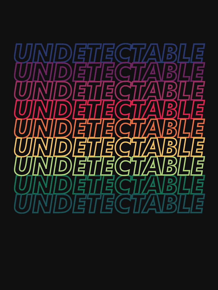 Thumbnail 7 of 7, Classic T-Shirt, Undetectable = Untransmittable designed and sold by pan-australia.