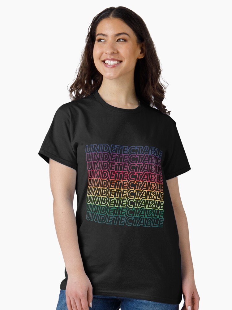 Thumbnail 1 of 7, Classic T-Shirt, Undetectable = Untransmittable designed and sold by pan-australia.