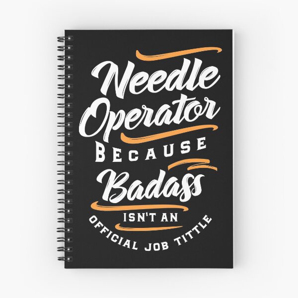 Item preview, Needle Operator Becaude Badass designed and sold by cidolopez.